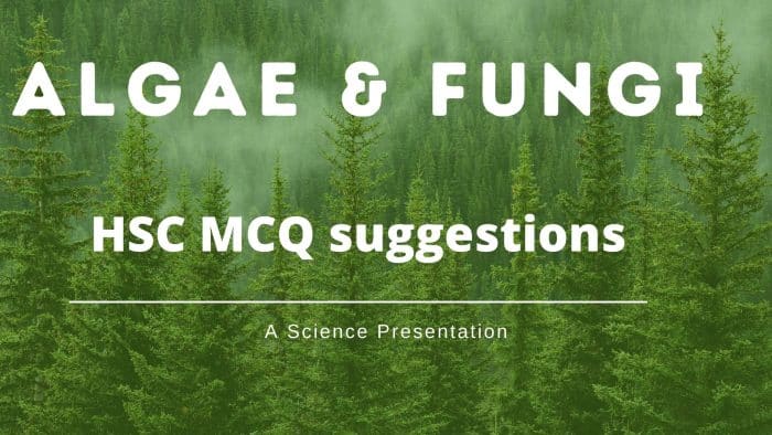 শৈবাল ও ছত্রাক MCQ ┃ Algae and Fungi MCQ